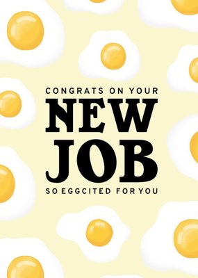 Pearl And Ivy Congrats On Your New Job So Eggcited For You Card