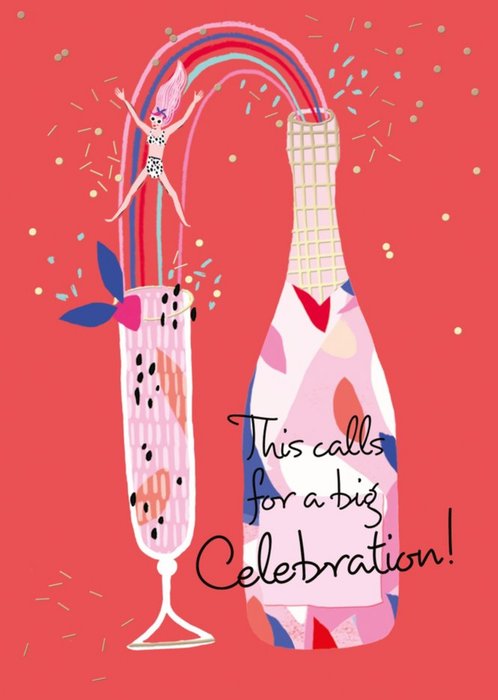 This Calls For A Big Celebration Card