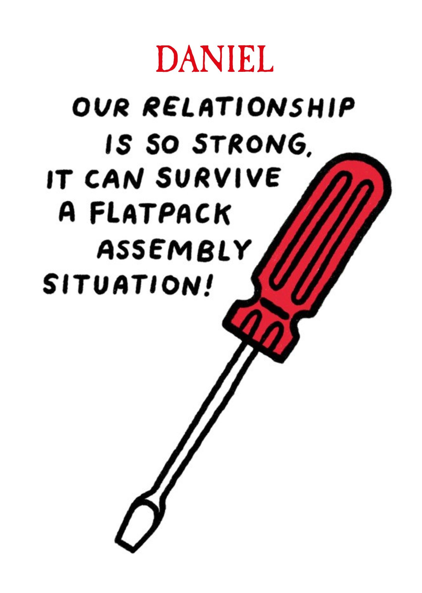 Moonpig Illustration Of A Screwdriver Humorous Valentine's Day Card Ecard