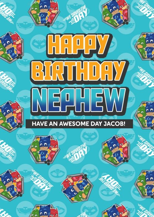 PJ Masks Have An Awesome Day Birthday Card For Nephew
