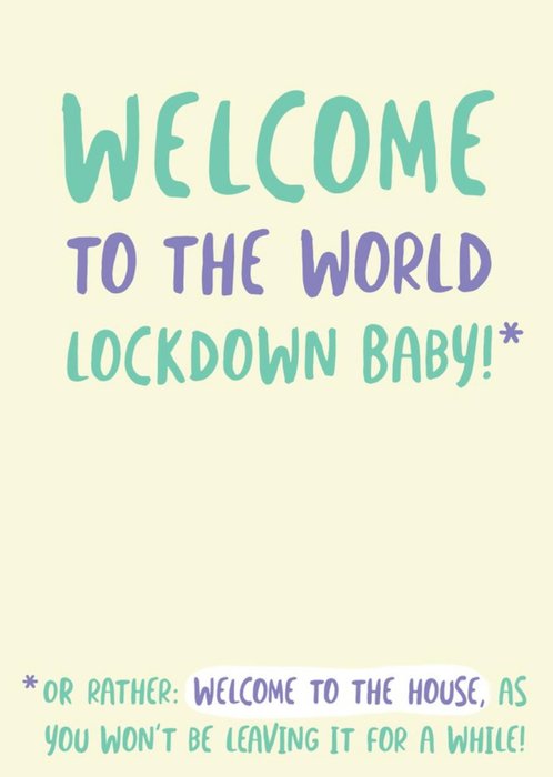 Welcome To The World Lockdown Baby New Baby Card