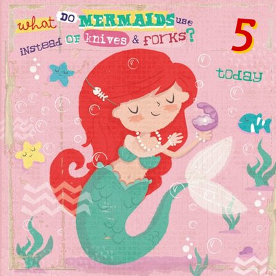 What Do Mermaids Use Instead Of Knives And Forks Personalised 5th Birthday Card