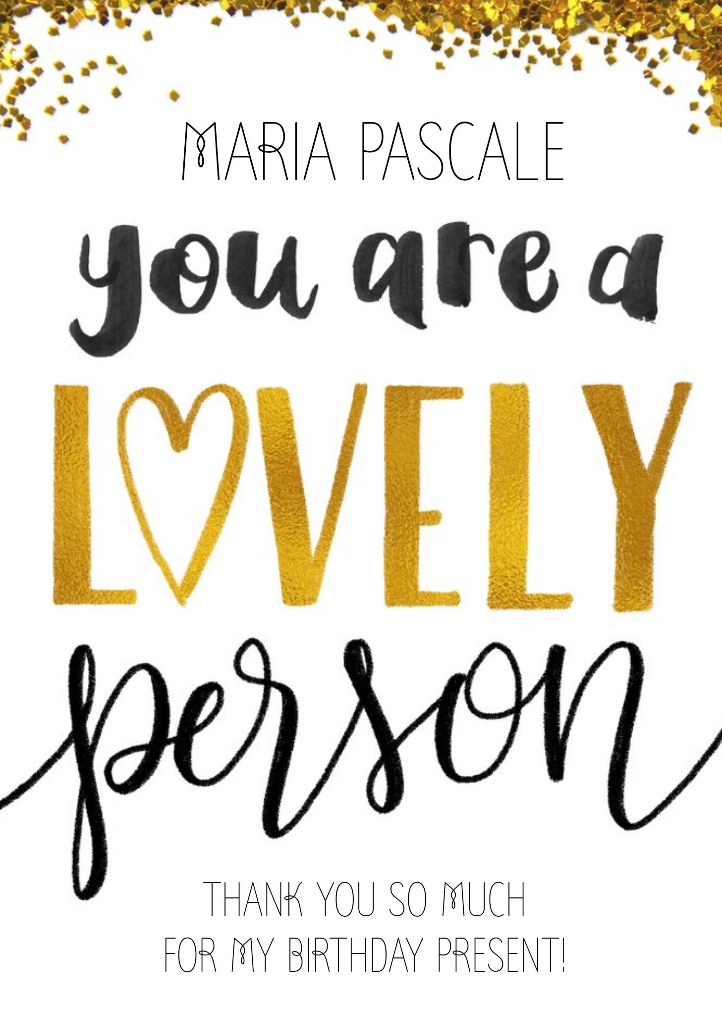 Moonpig Gold Glitter Personalised You Are A Lovely Person Card, Large
