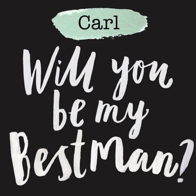 Personalised Name Will You Be My Best Man Card