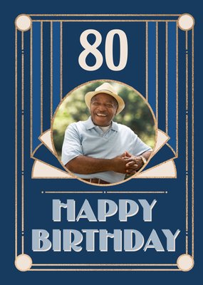 Art Deco Happy 80th Birthday Photo Upload Birthday Card