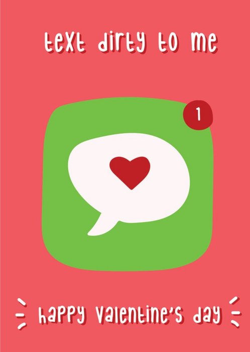 Illustration Of A New Message Icon Text Dirty To Me Valentines Day Card