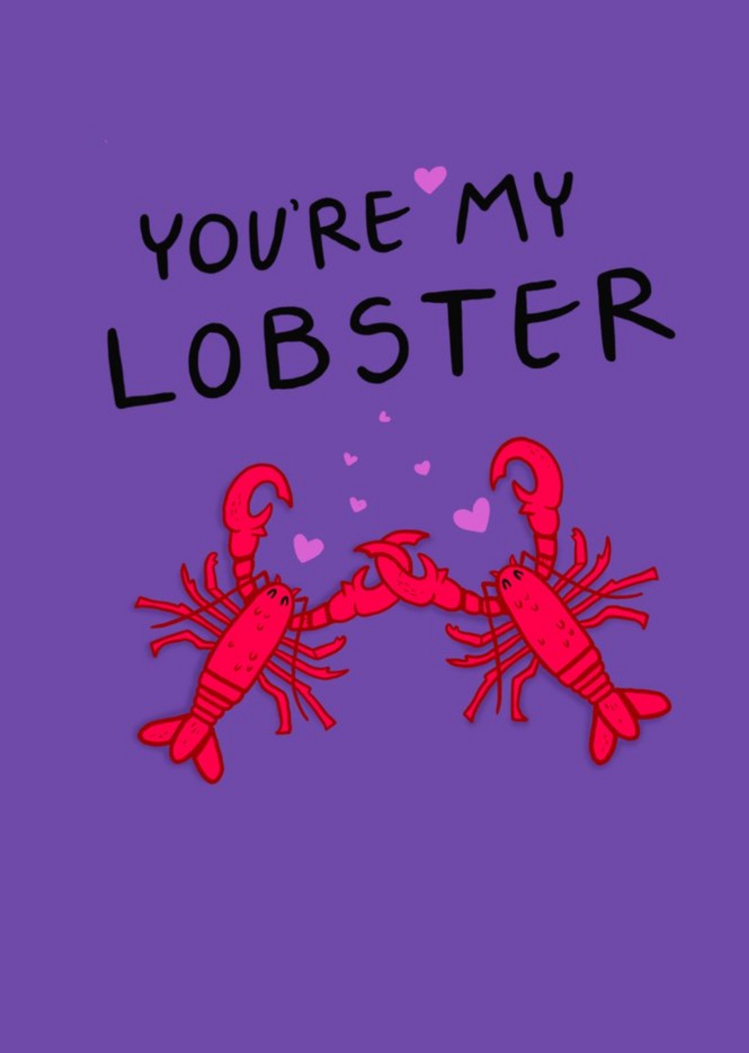Moonpig Illustration Of A Pair Of Lobsters On A Purple Background You're My Lobster Card Ecard