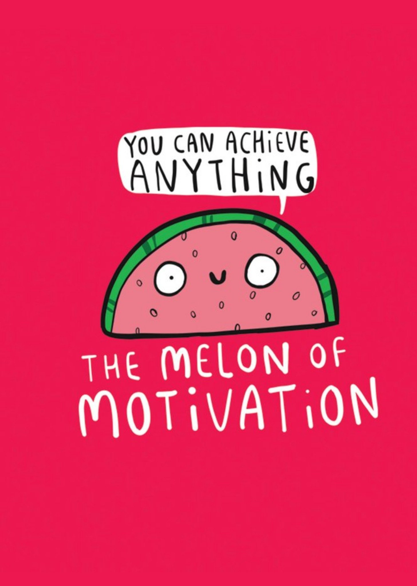 Illustrated Watermelon Self Care You Can Achieve Anything Motivation Thinking Of You Card