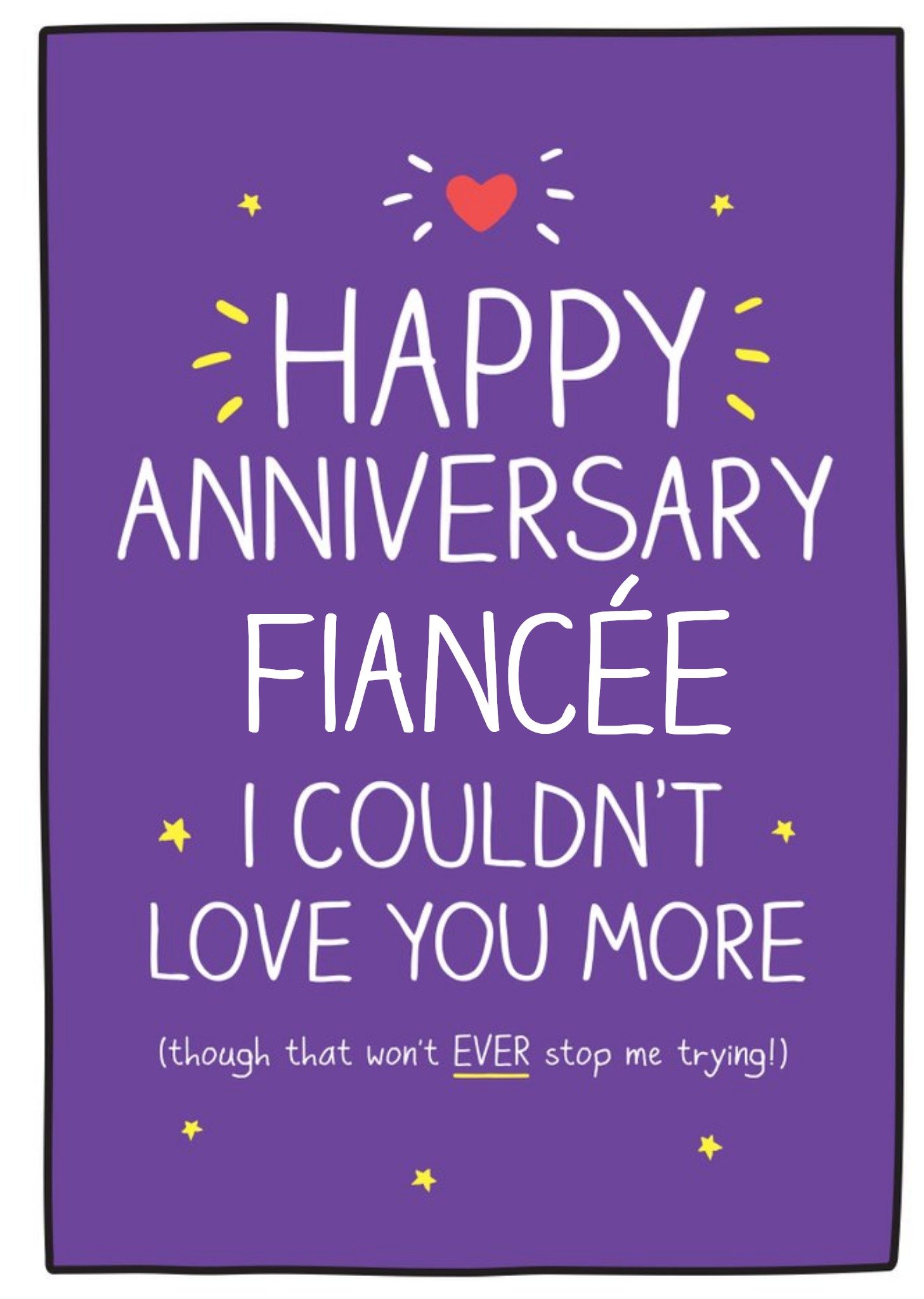 Happy Jackson Anniversary Card - Happy Anniversary Finacee, I Couldn't Love You More, Large