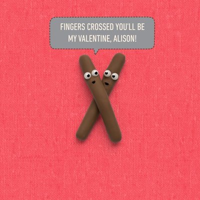 Personalised Chocolate Fingers Crossed You'll Be My Valentine Card