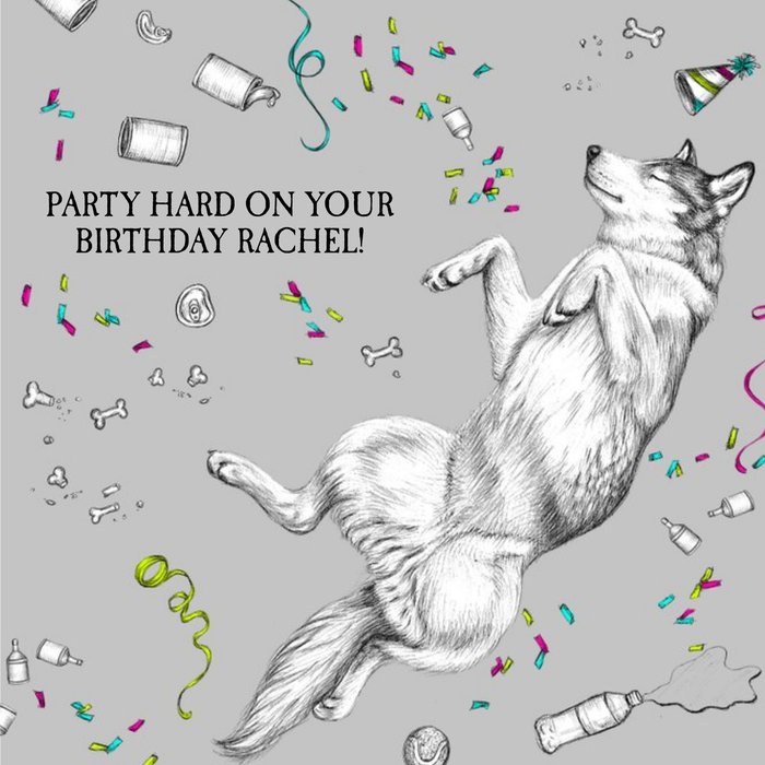 Illustrated Dog Party Hard on your Birthday Card