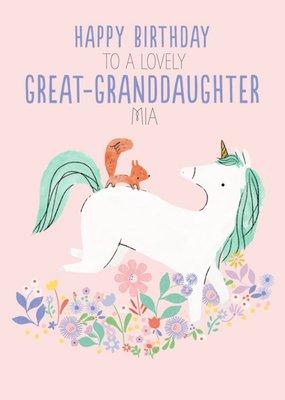 Cute illustrative Unicorn and Squirrel Great-Granddaughter Birthday Card  