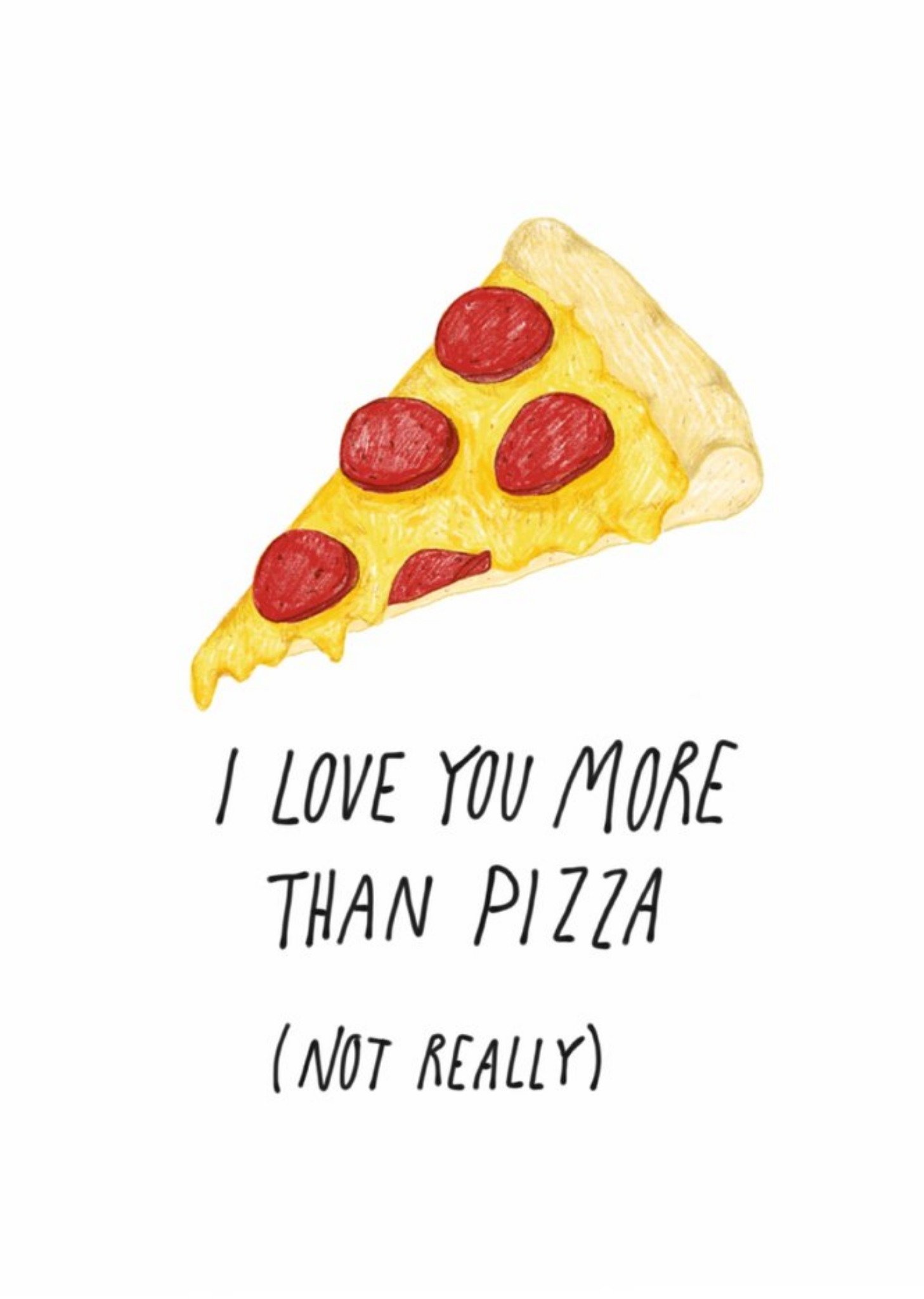 Moonpig I Love You More Than Pizza Card, Large