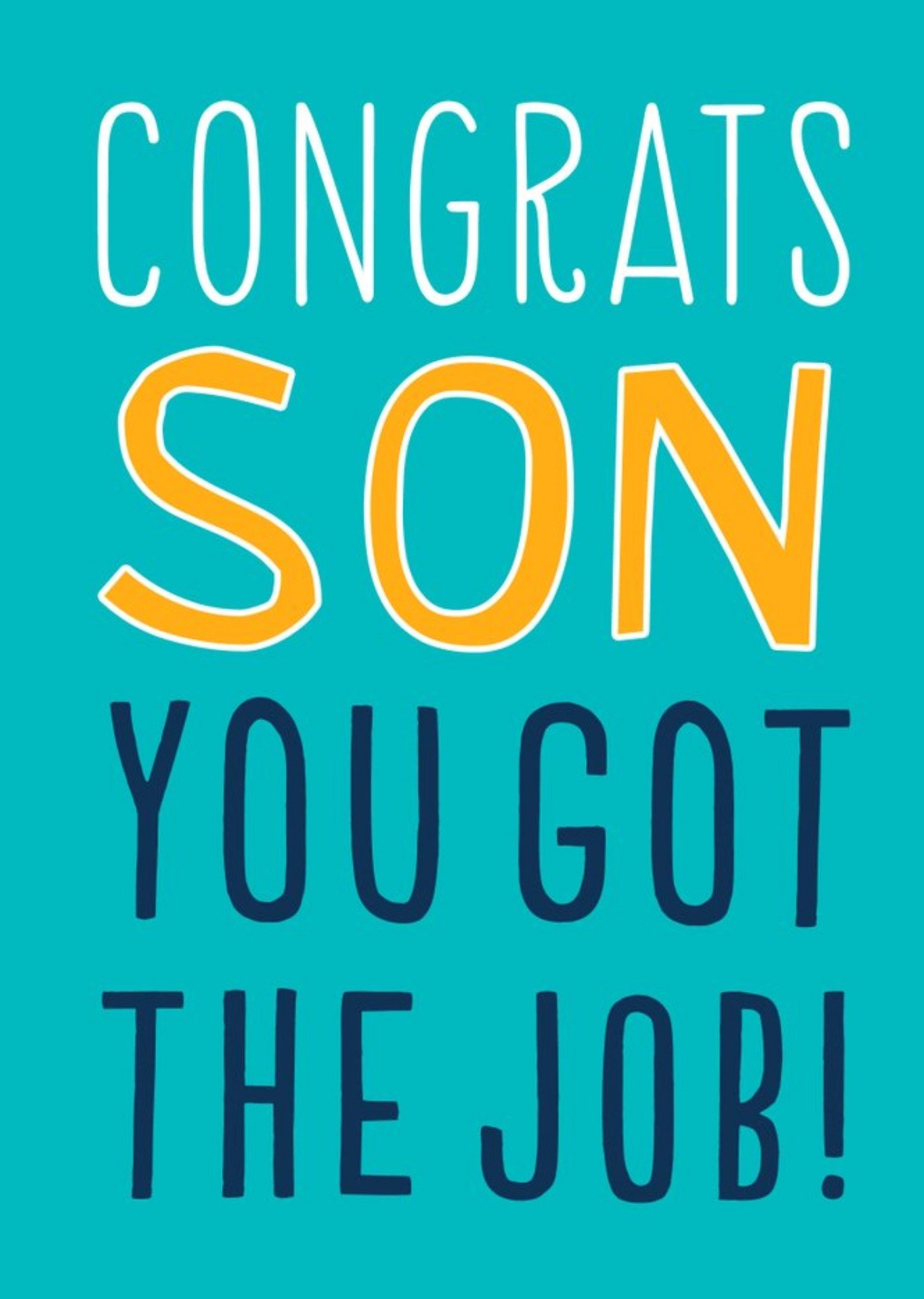 Moonpig Big Bold Type Typographic Congrats Son You Got The Job Card, Large