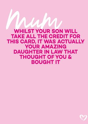 Funny Typographic Mum Your Son Will Take All The Credit For This Card
