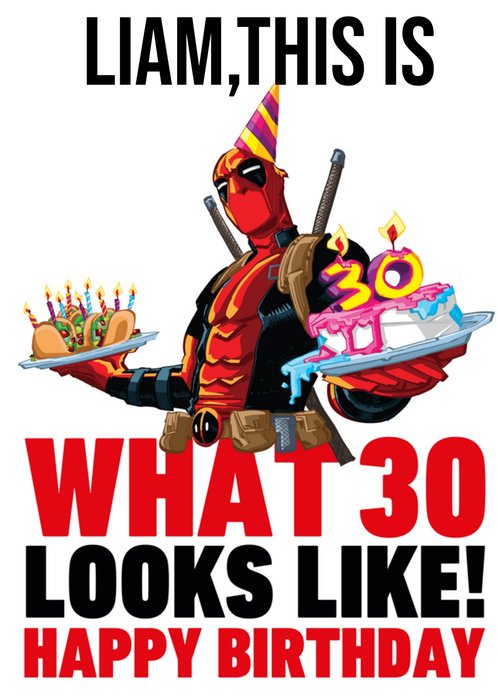 Funny Deadpool Holding Cake Wearing A Party Hat What 30 Looks Like Personalised Card