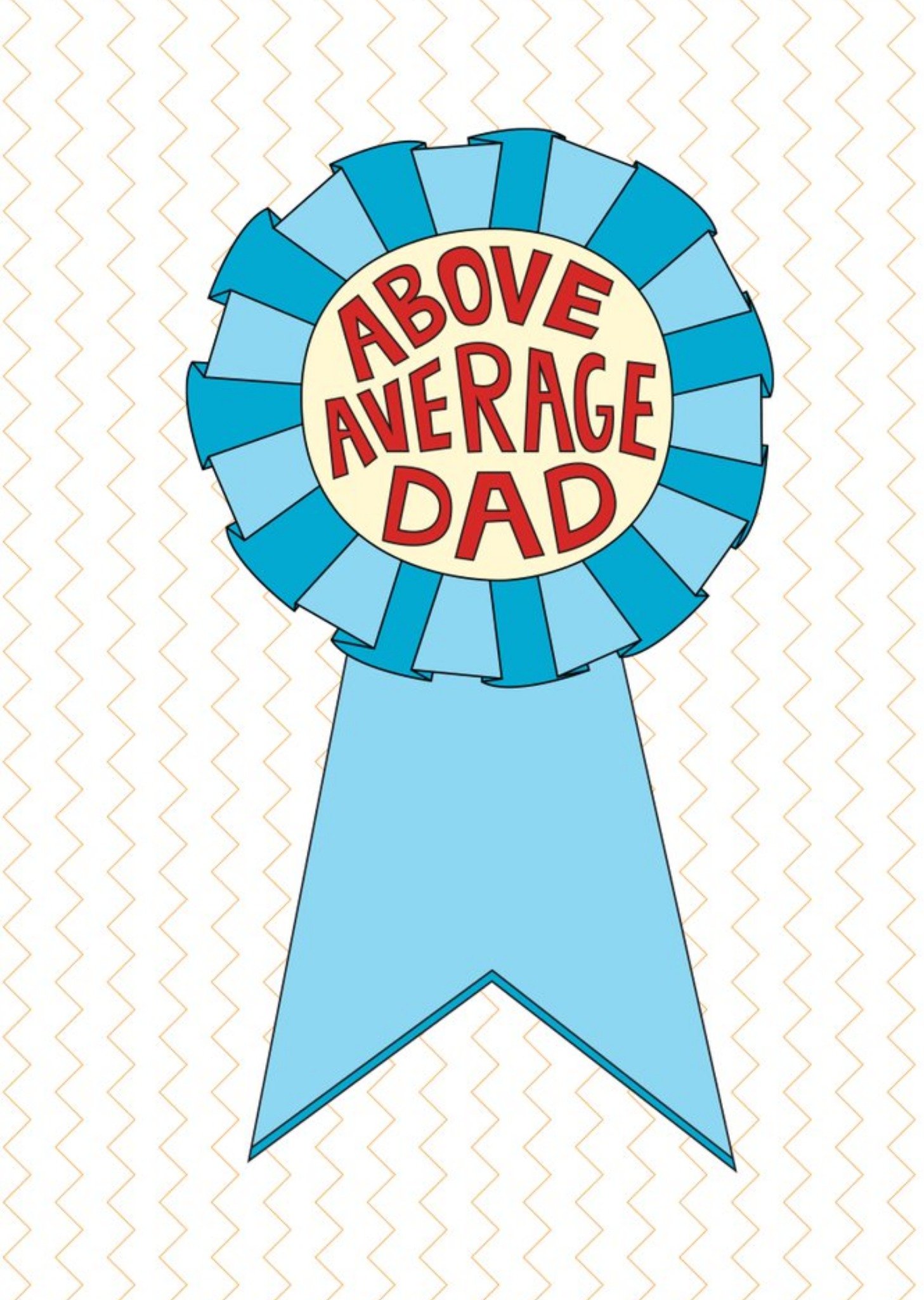 Moonpig Illustration Of A Blue Rosette On A Zig Zag Patterned Background Father's Day Card, Large