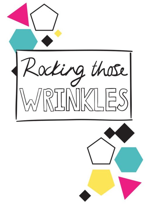 Rocking Those Wrinkles Card