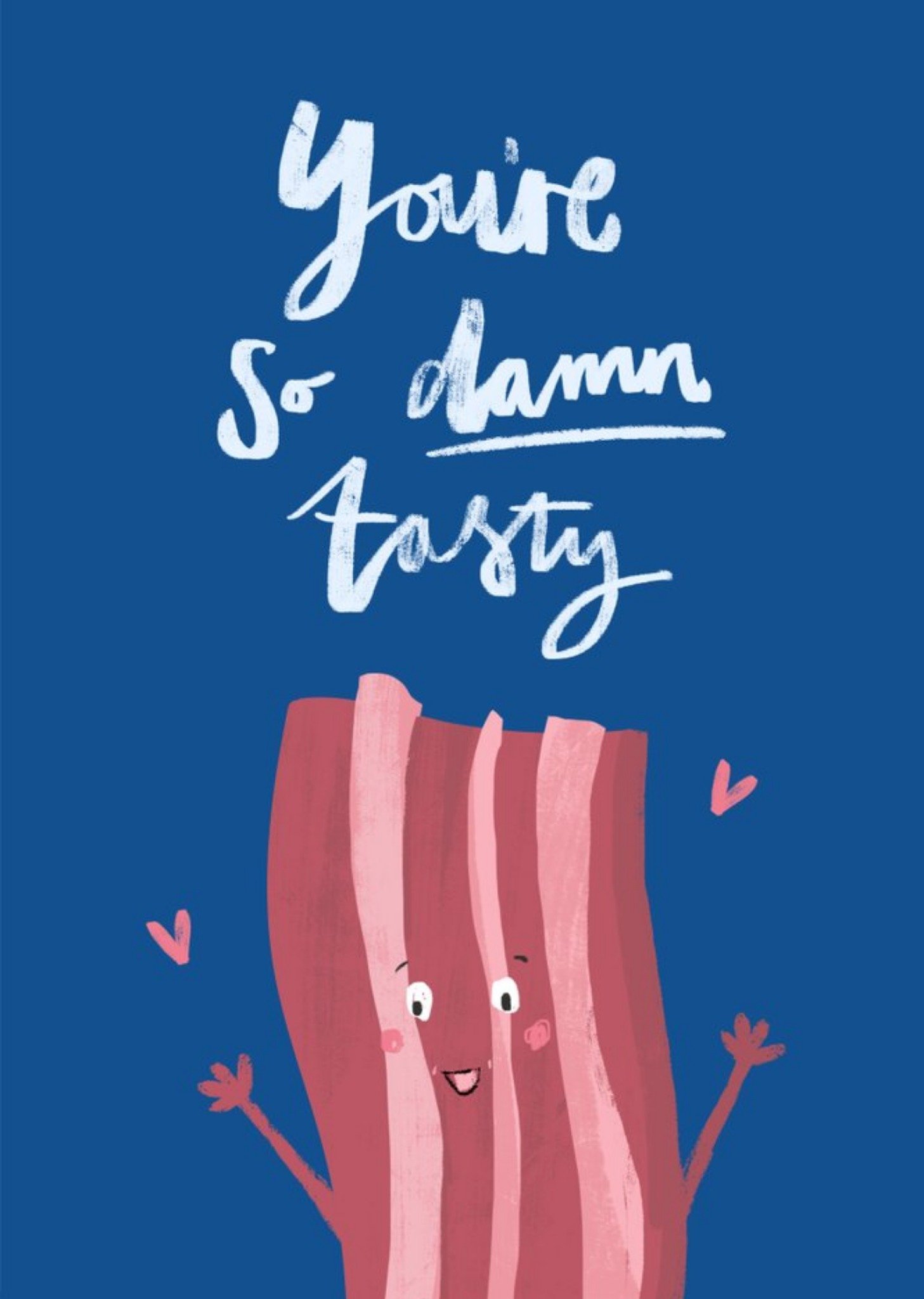 Moonpig Funny Bacon Cartoon You're So Damn Tasty Valentines Card, Large