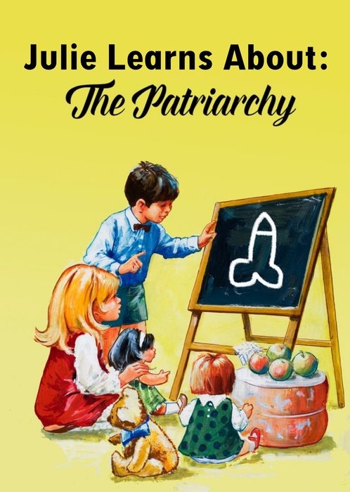 Funny Patriarchy Birthday Card