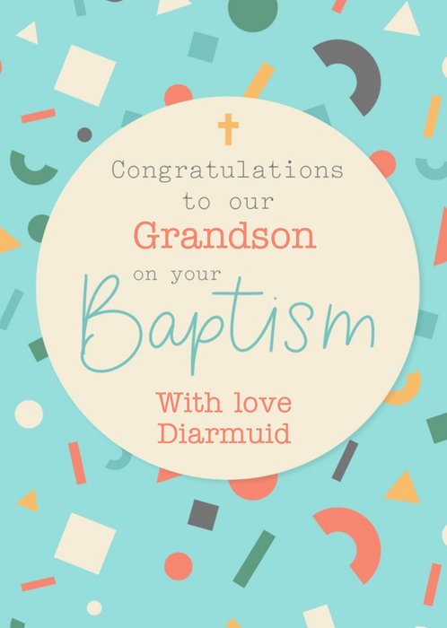 Typography In A Cream Circular Lozenge Surrounded By Vibrant Shaped Confetti Grandson Baptism Card