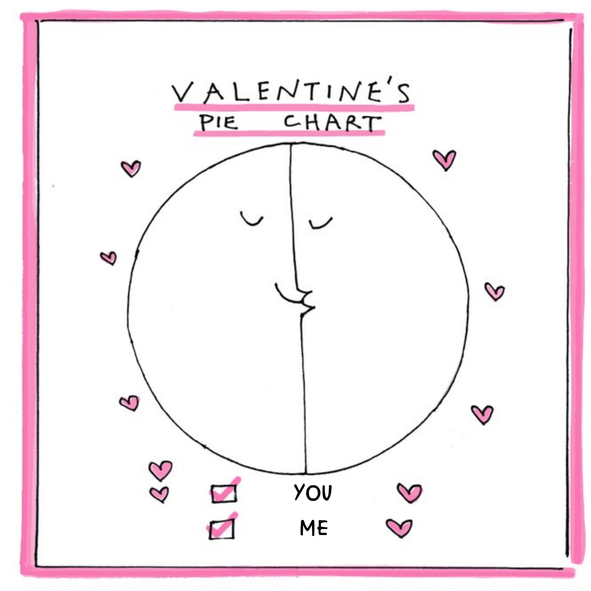 Moonpig You And Me Valentine's Pie Chart Greeting Card, Square