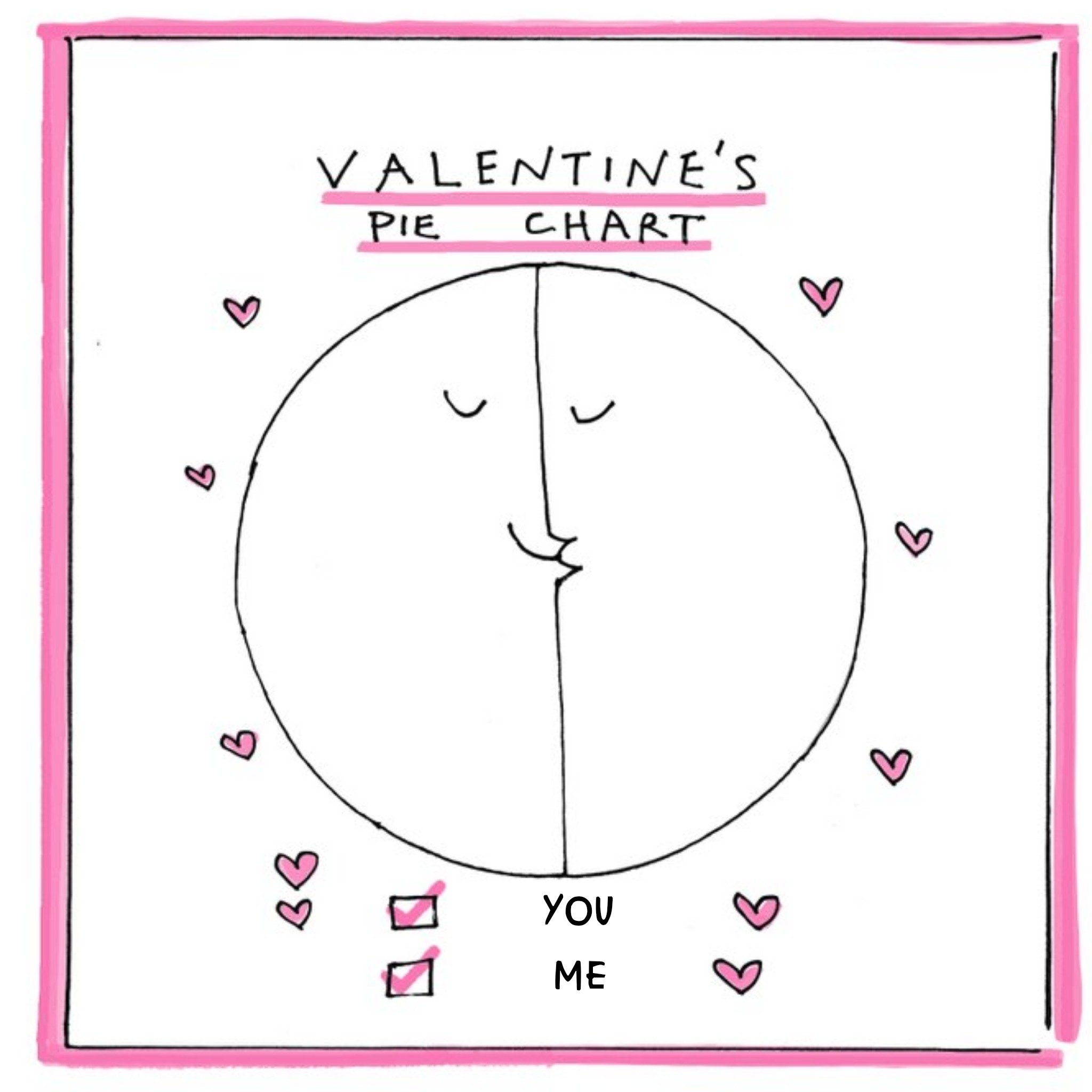 You And Me Valentine's Pie Chart Greeting Card, Square