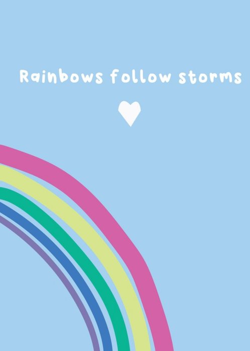 Illustrated Rainbows Follow Storms Card