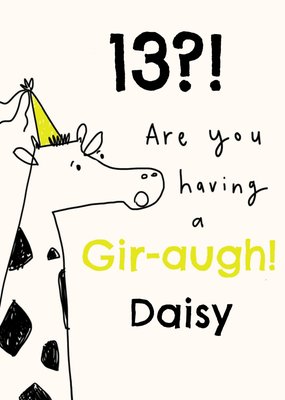 Giraffe Pun Sketchy Illustrated 13th Birthday Card
