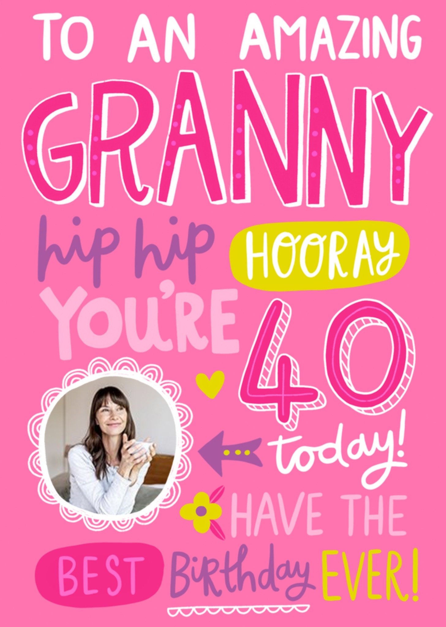 Various Fun Typography On A Pink Background Amazing Granny's 40th Birthday Photo Upload Card Ecard