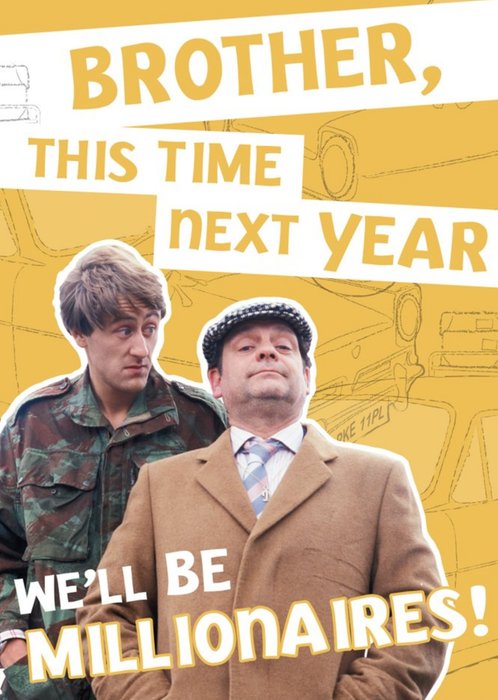 Only Fools And Horses Birthday card - We'll be MILLIONAIRES!