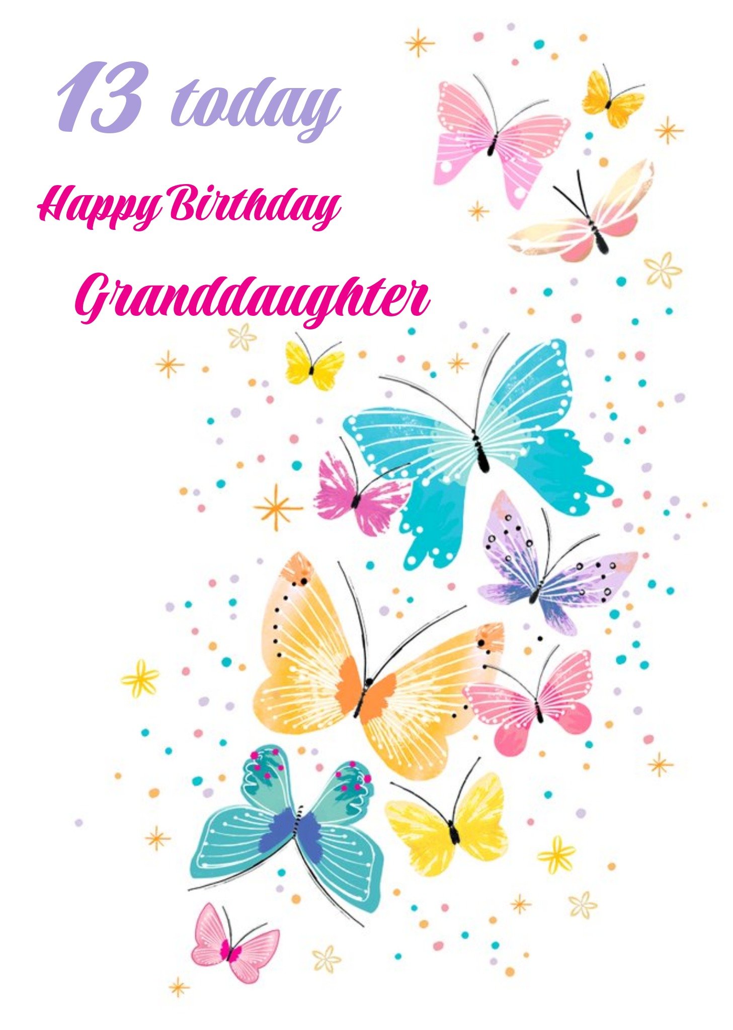 Moonpig Colourful Butterflies Flutter By 13 Today Birthday Card From Paperlink Ecard
