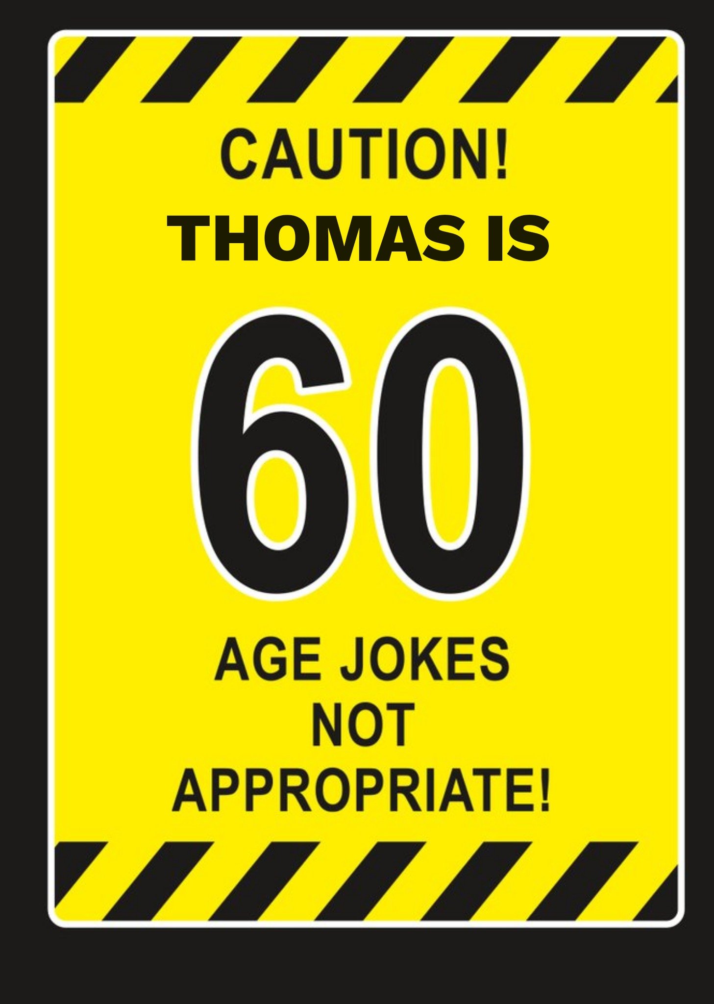 Moonpig Caution Age Jokes Not Appropriate 60th Birthday Card, Large