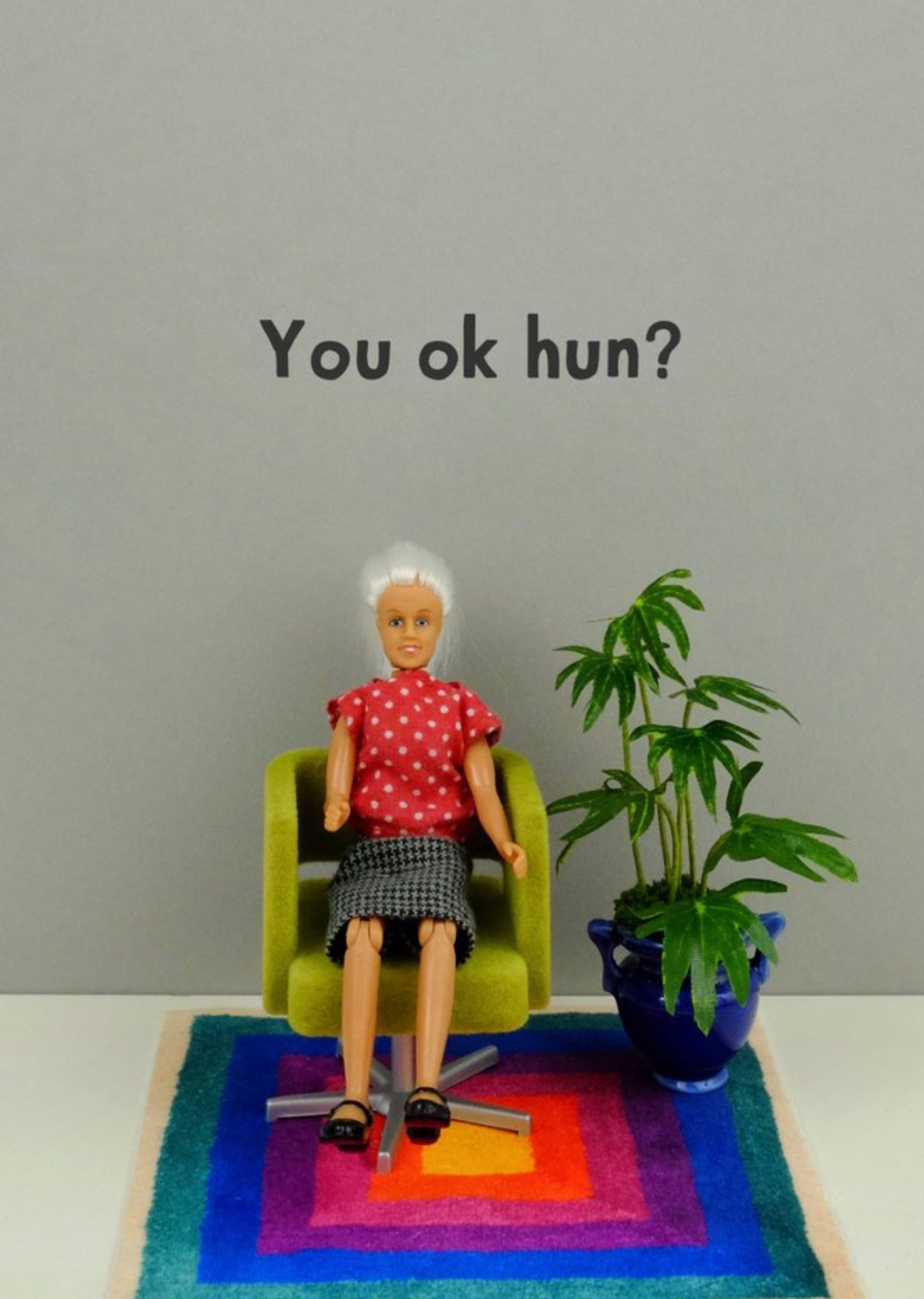 Bold And Bright Funny Photographic Image Of A Doll Sat On A Sofa You Ok Hun Card Ecard