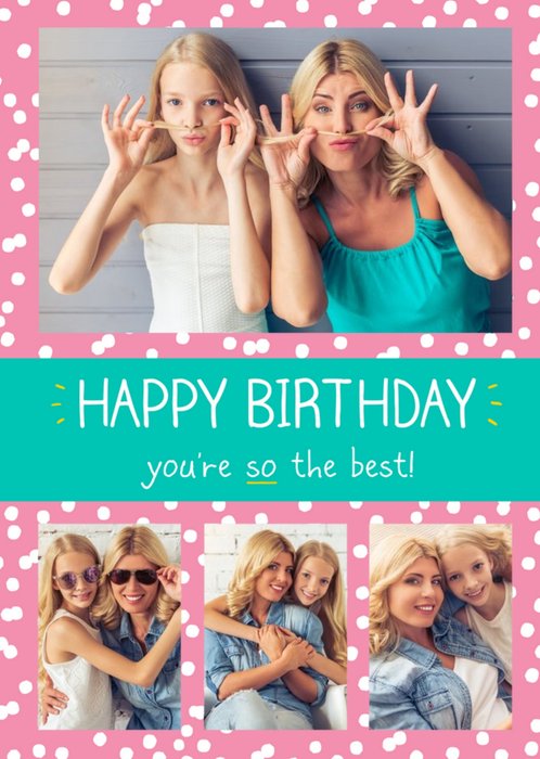 Birthday Card - Photo Upload Card - You're So The Best