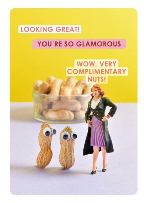 Funny Complimentary Nuts Birthday Card