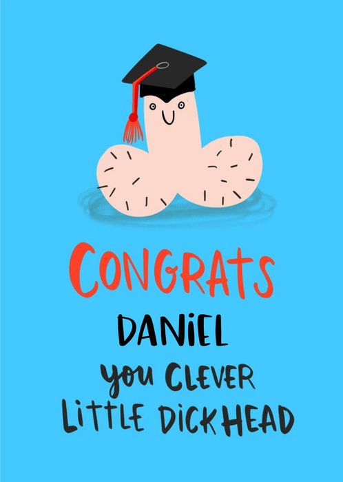 Lucy Maggie Clever Little Dickhead Funny Graduation Card