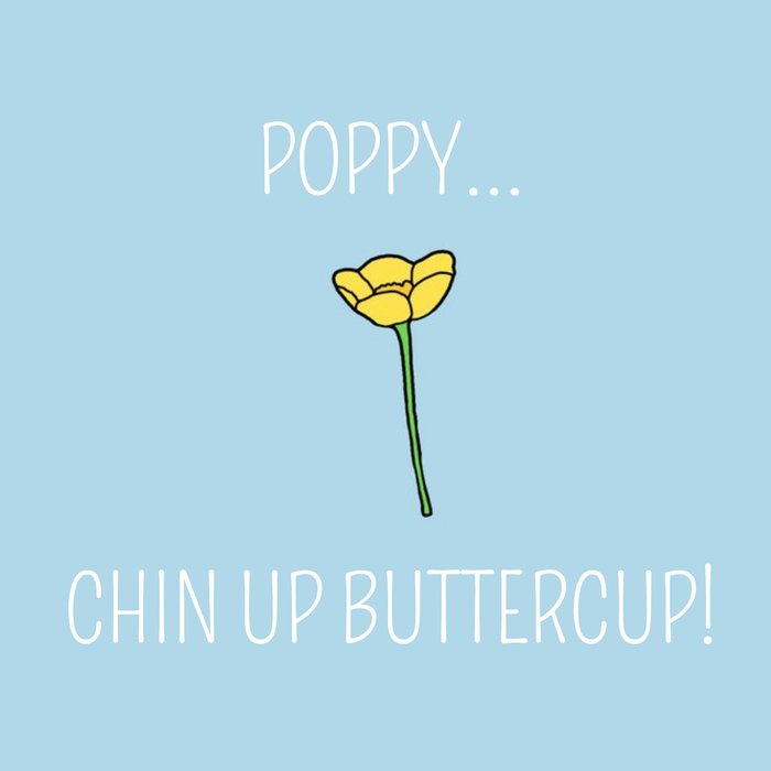 Chin Up Buttercup Square Personalised Greetings Card