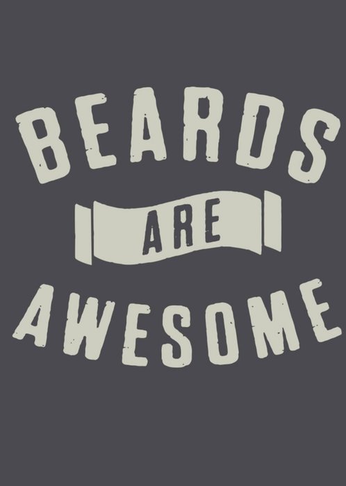 Beards Are Awesome Personalised Greetings Card