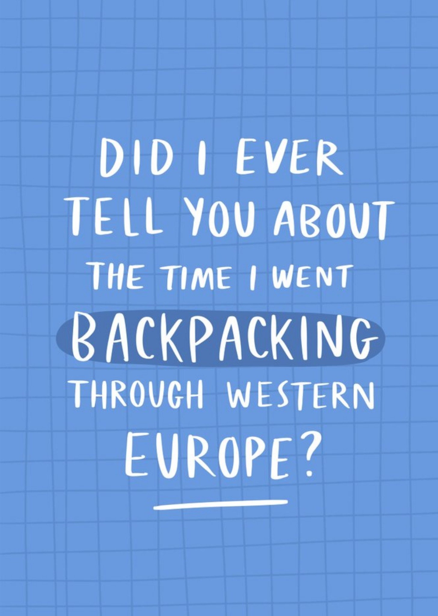Moonpig Funny Backpacking Through Western Europe Birthday Card, Large