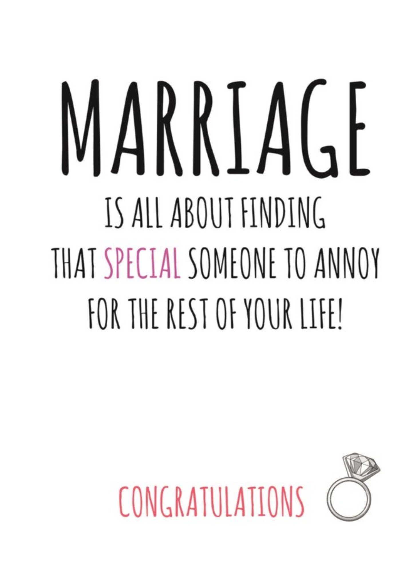 Banter King Typographical Marriage Is All About Finding That Special Someone To Annoy You Congratulations Card Ecard