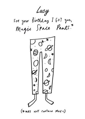 I Got You Magic Space Pants Personalised Happy Birthday Card