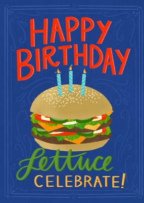 Pen & Paint Illustrations Food And Drink Burger Pun Birthday Card