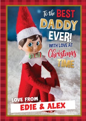 Elf On The Shelf To The Best Daddy Ever Christmas Card