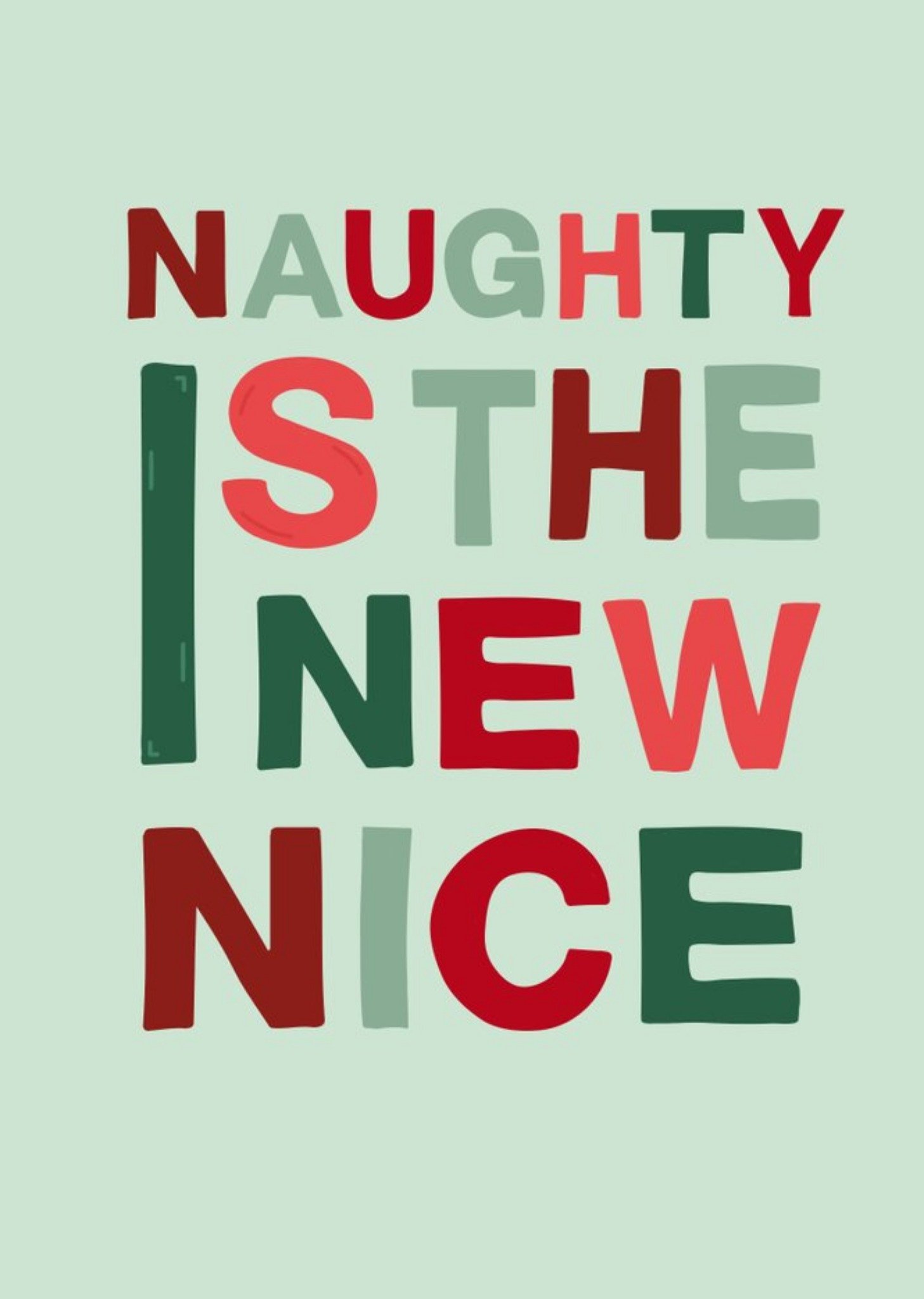 Funny Typographic Naughty Is The New Nice Christmas Card Ecard