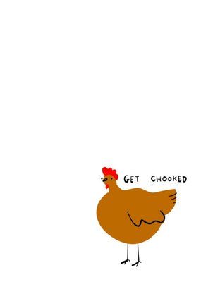 Sketchy Characters Illustrated Chicken Funny Get Chooked Card