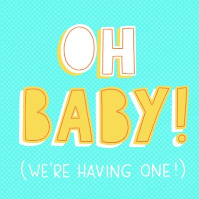 Oh Baby Funny New Baby announcement Card