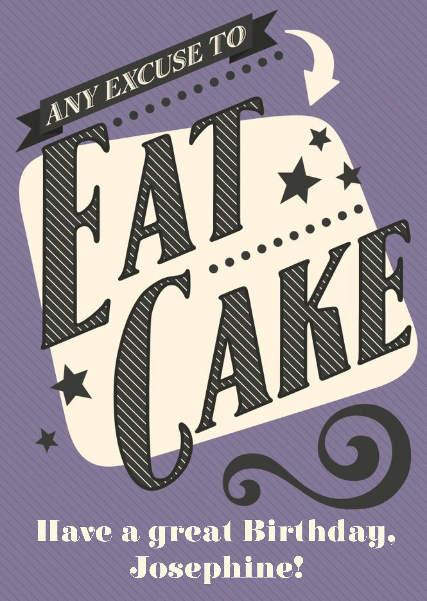 Any Excuse To Eat Cake Personalised Text Birthday Card Ecard