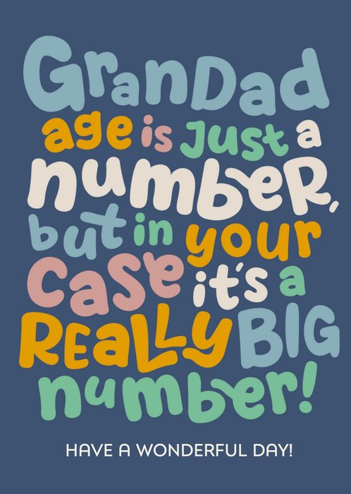 Colourful Typography Age Is Just A Really Big Number Grandad Birthday Card