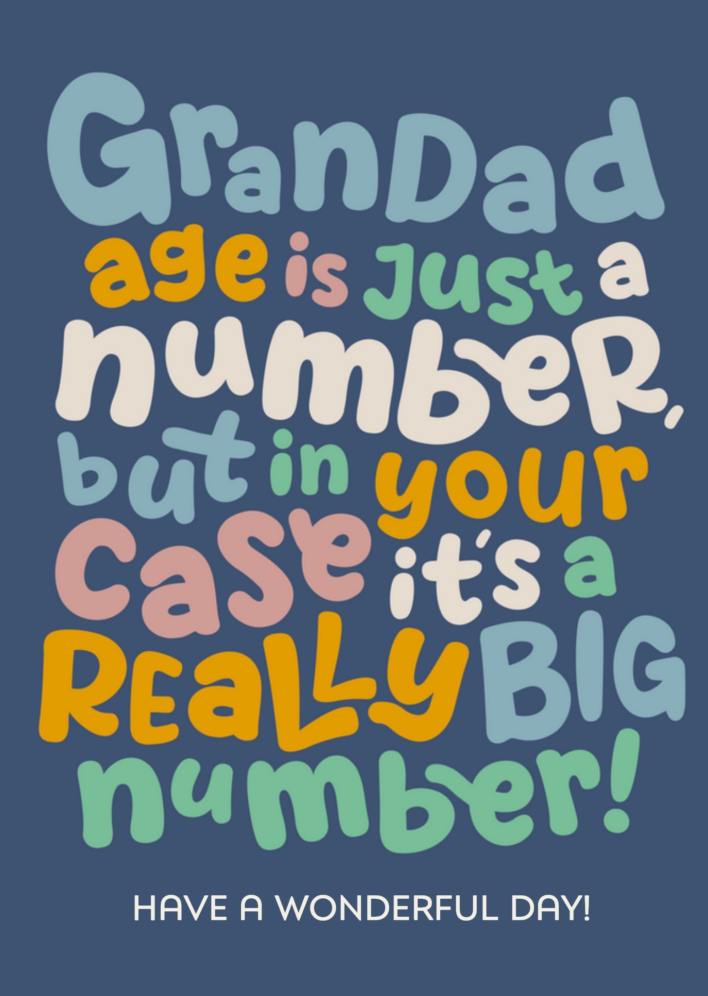 Moonpig Colourful Typography Age Is Just A Really Big Number Grandad Birthday Card Ecard